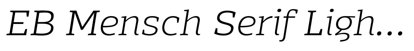EB Mensch Serif Light Italic
